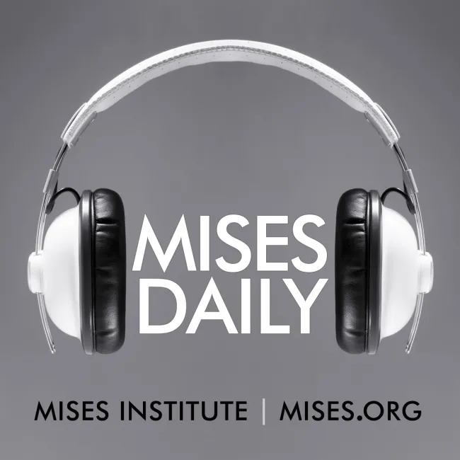 Audio Mises Daily